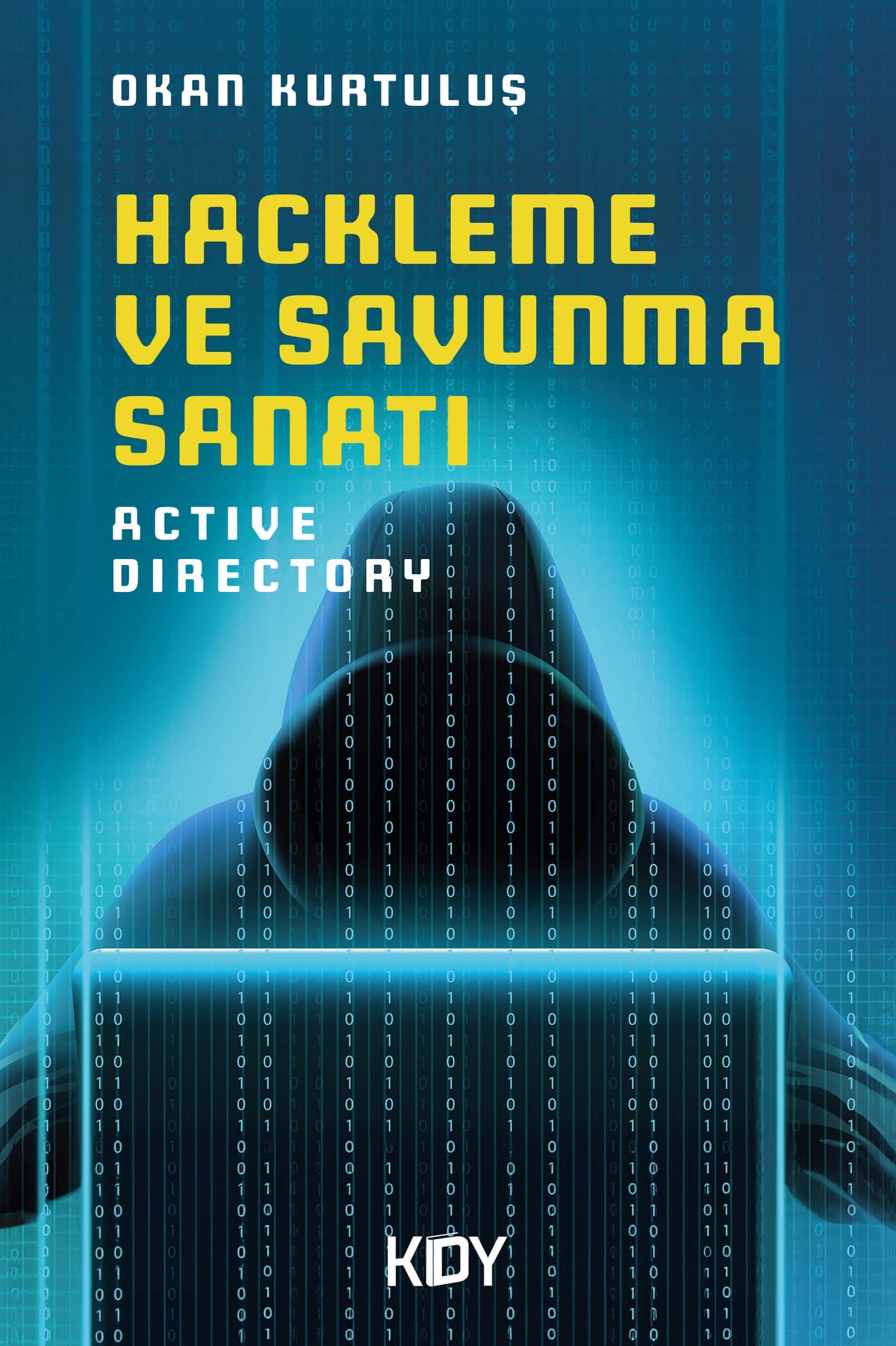 Hackleme ve Savunma Sanatı - Okan Kurtuluş kitap kapağı