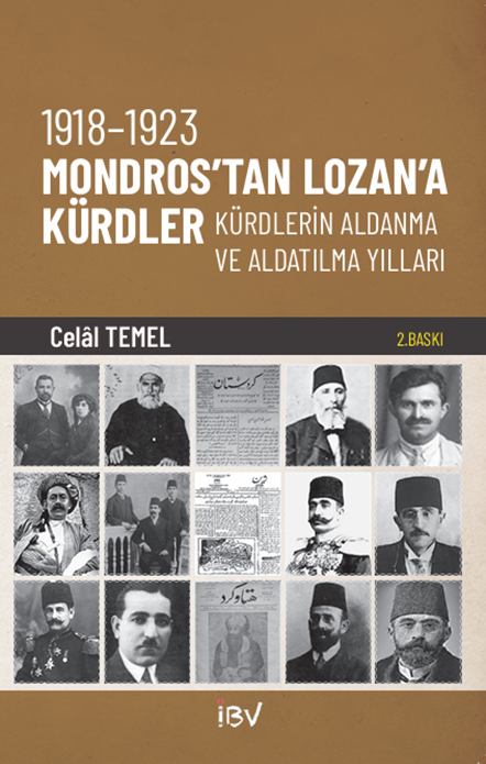 1918-1923 Mondros'tan Lozan'a Kürtler, Kürtlerin Aldanma ve Aldatılma Yılları - Celal Temel kitap kapağı