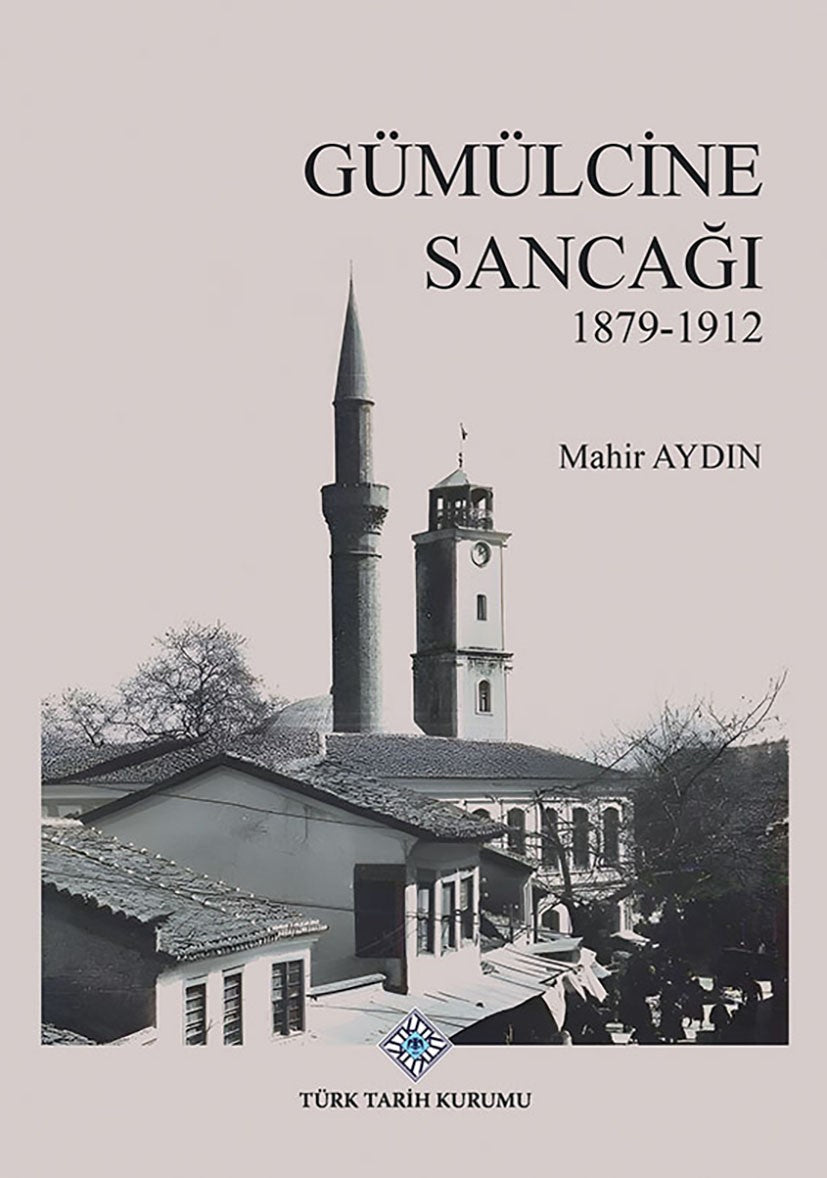 Gümülcine Sancağı (1879-1912) / 13-Z-267 - Mahir Aydın kitap kapağı