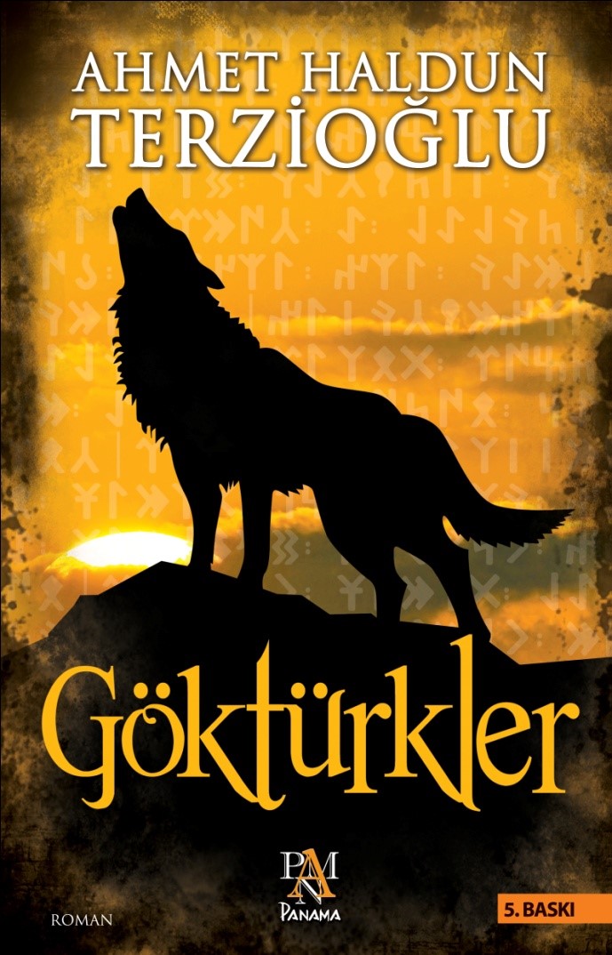 Göktürkler - Ahmet Haldun Terzioğlu - Panama Yayıncılık - Ahmet Haldun Terzioğlu kitap kapağı