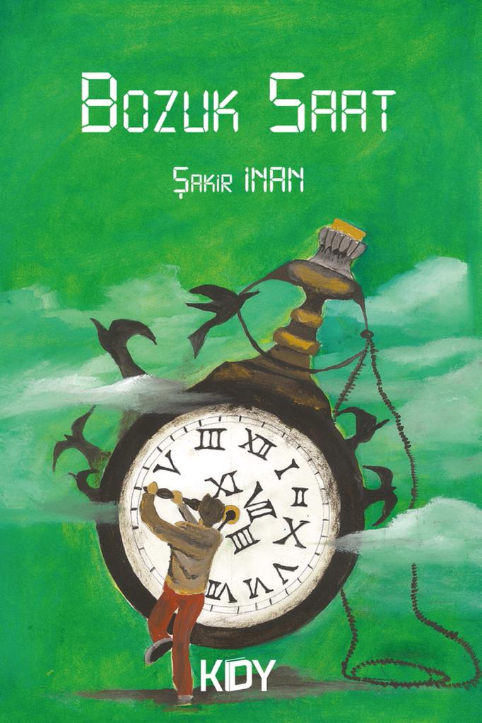 Bozuk Saat - Şakir İnan kitap kapağı