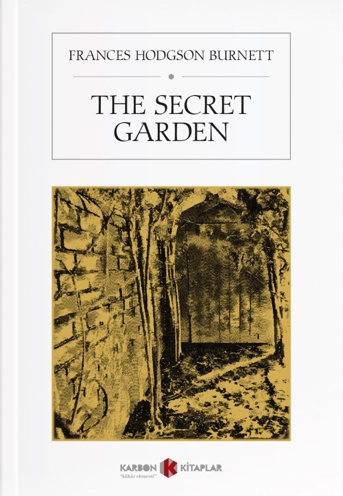 The Secret Garden - Frances Hodgson Burnett kitap kapağı