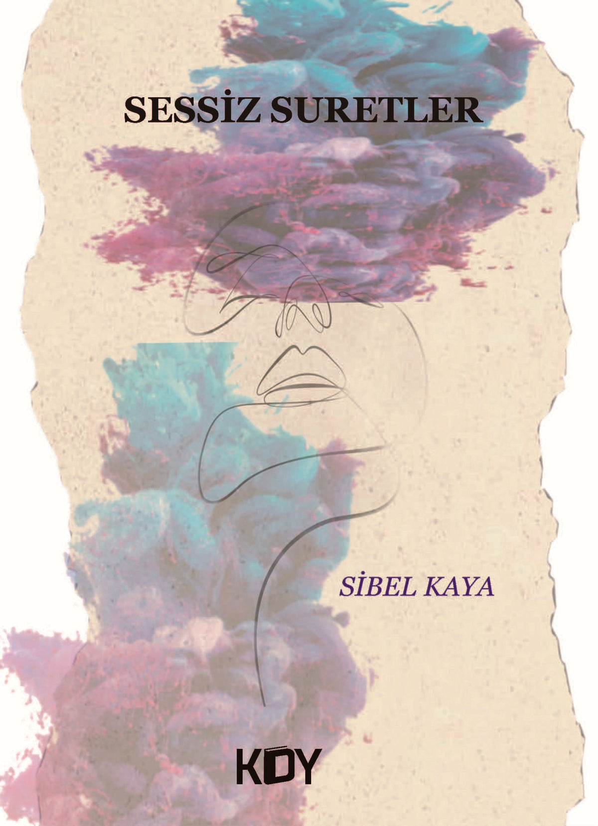 Sessiz Suretler - Sibel Kaya kitap kapağı