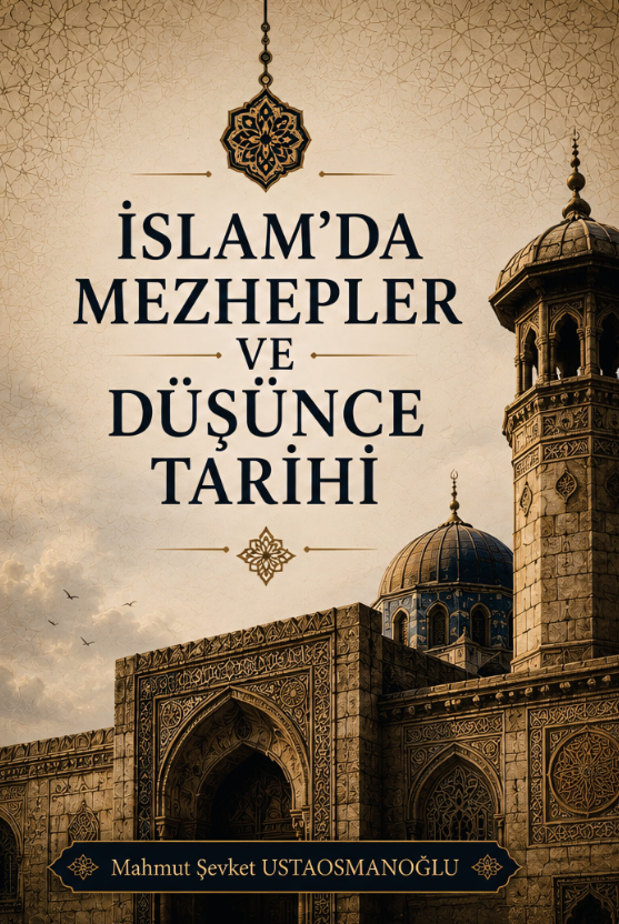 İslam'da Mezhepler ve Düşünce Tarihi - M. Şevket Ustaosmanoğlu kitap kapağı