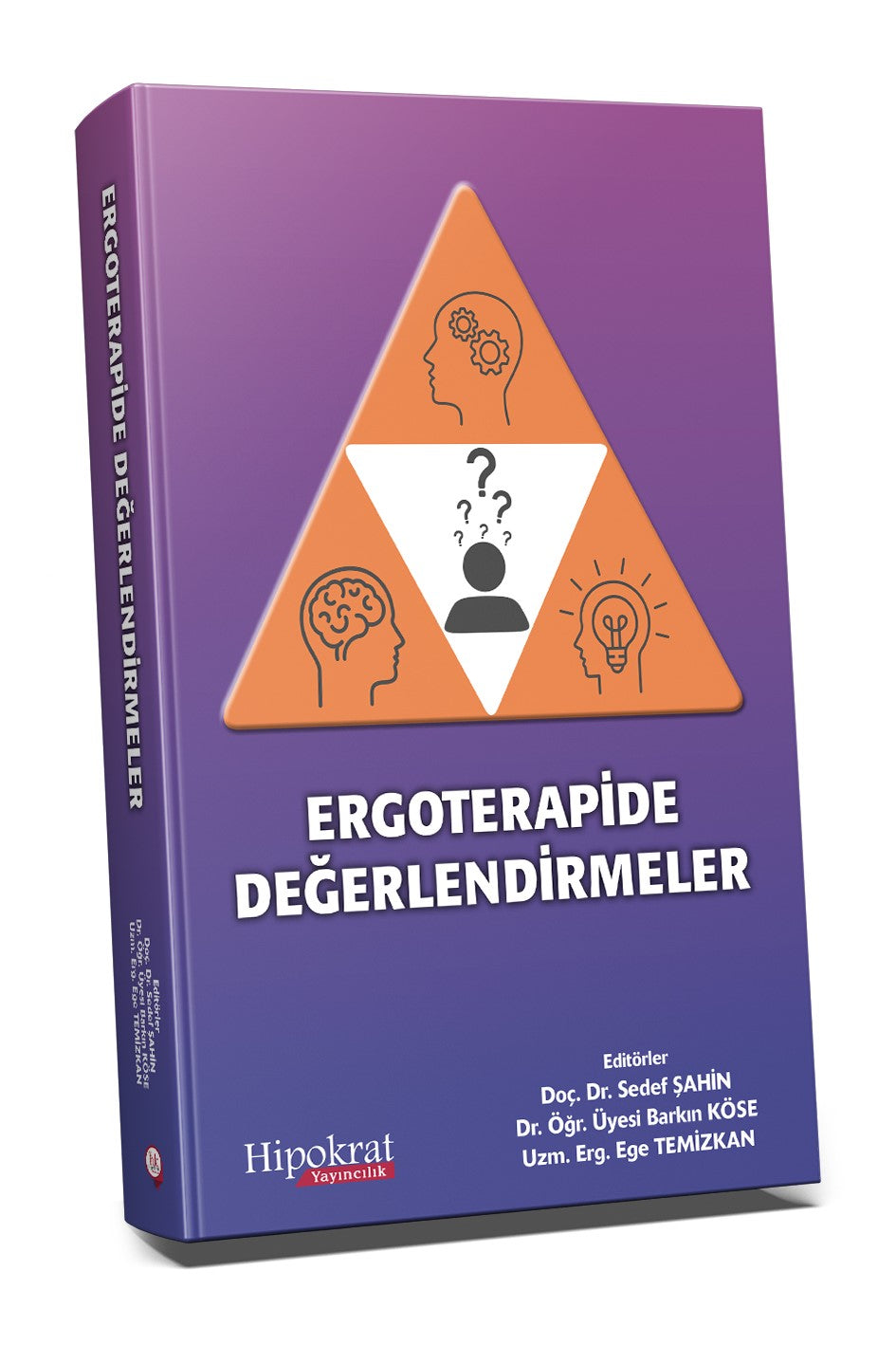 Ergoterapide Değerlendirmeler - Doç. Dr. Sedef Şahin kitap kapağı