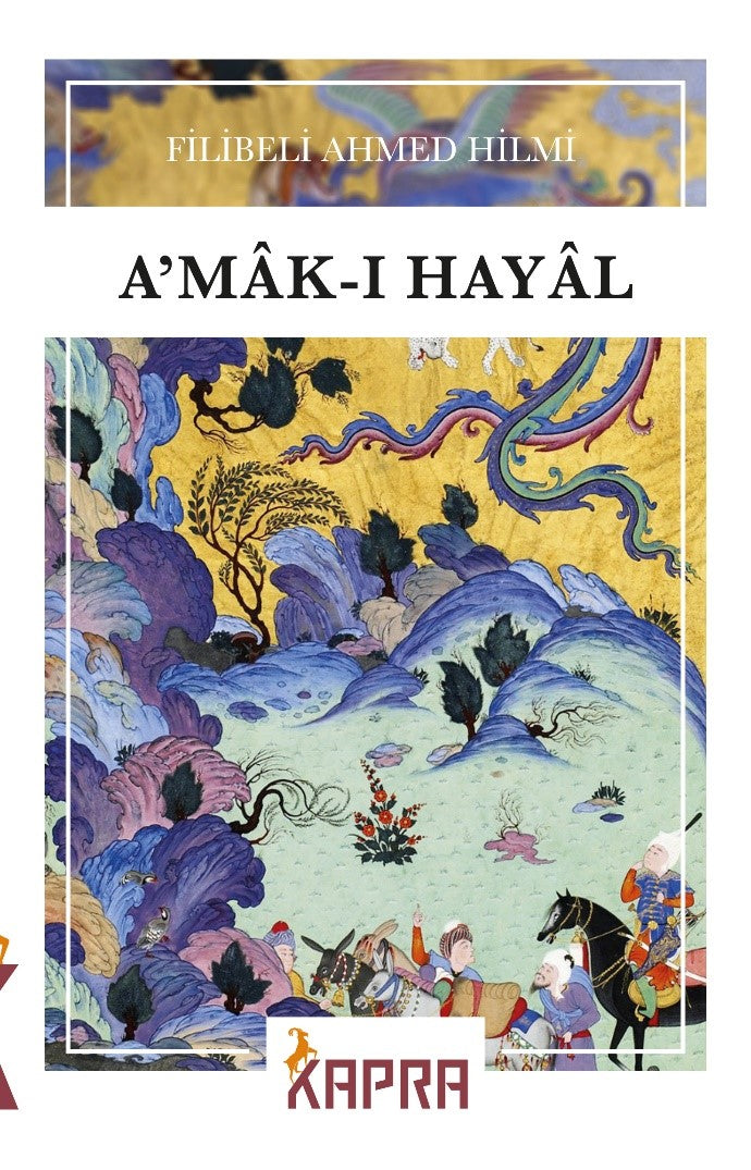 A'mak-ı Hayal - Şehbenderzade Filibeli Ahmed Hilmi kitap kapağı