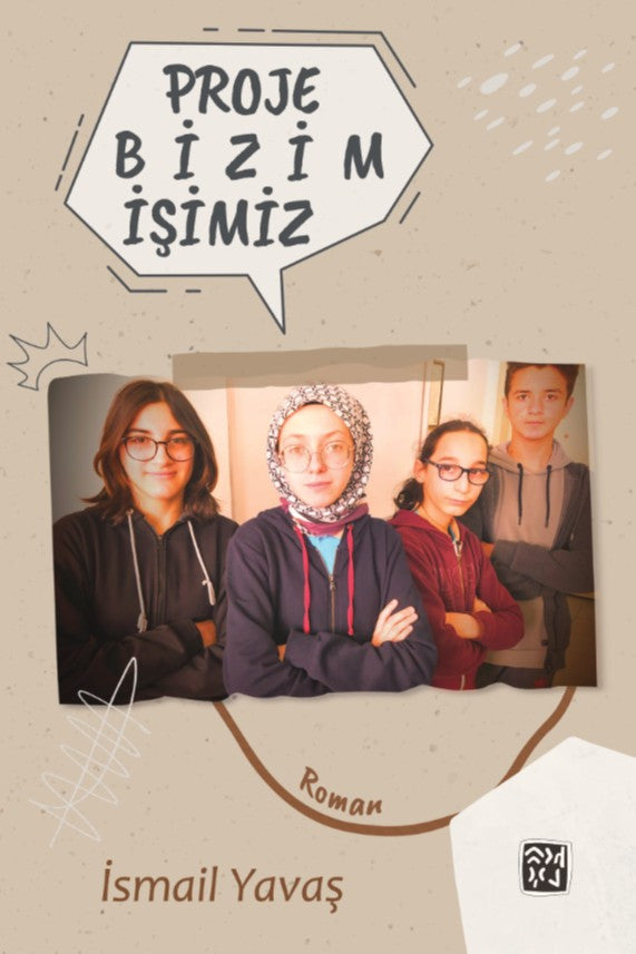 Proje Bizim İşimiz - İsmail Yavaş kitap kapağı
