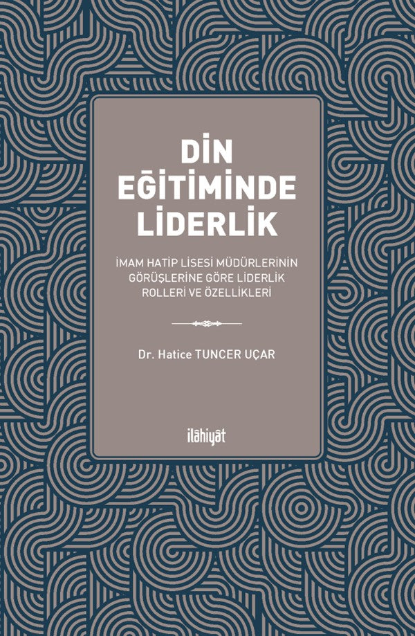 Din Eğitiminde Liderlik - Dr. Hatice Tuncer Uçar kitap kapağı