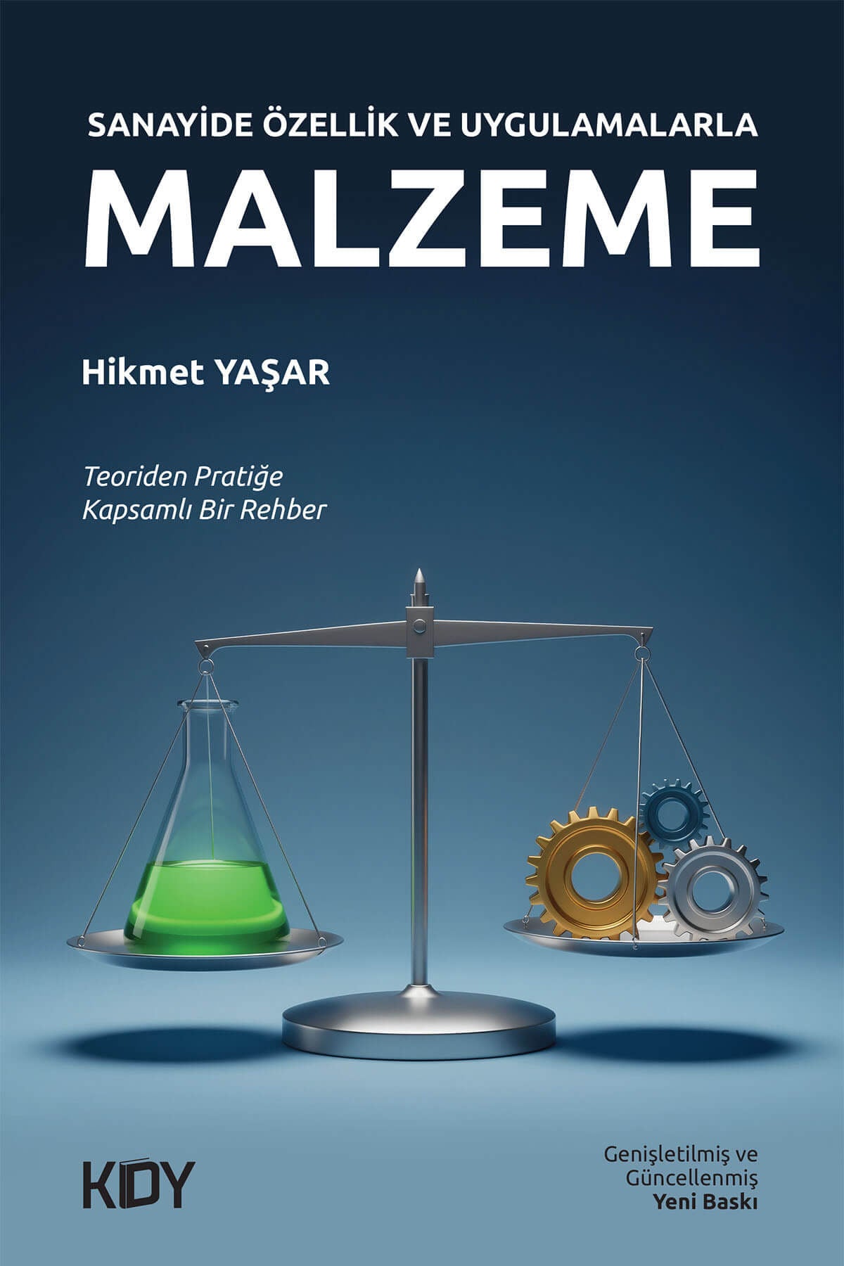 Sanayide Özellik ve Uygulamalarla Malzeme - Hikmet Yaşar kitap kapağı