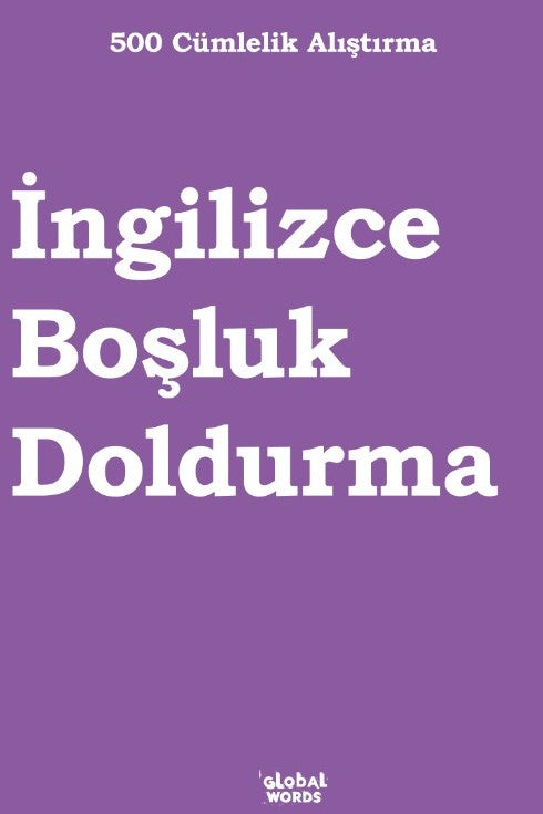 500 Cümlelik Alıştırma İngilizce Boşluk Doldurma - Kolektif kitap kapağı