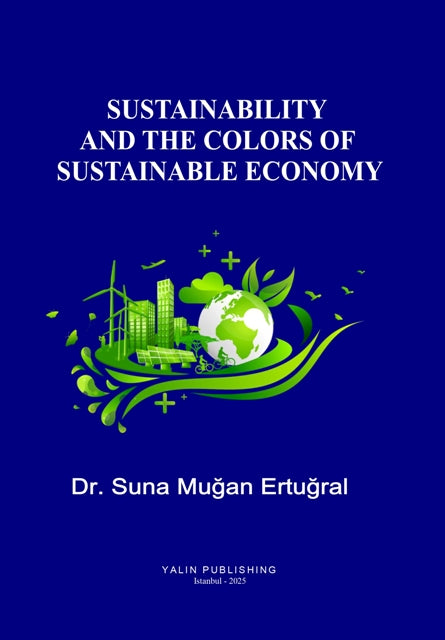 Sustainability And The Colors Of Sustainable Economy - Suna Muğan Ertuğral kitap kapağı