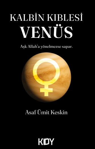 Kalbin Kıblesi Venüs - Asaf Ümit Keskin kitap kapağı