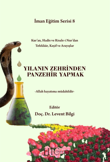 Yılanın Zehrinden Panzehir Yapmak - Levent Bilgi kitap kapağı