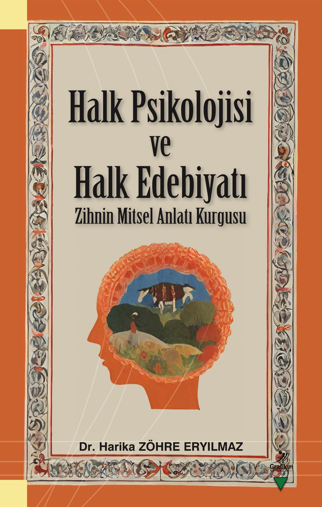 Halk Psikolojisi ve Halk Edebiyatı - Dr. Harika Zöhre Eryılmaz kitap kapağı