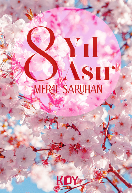 8 Yıl 8 Asır - Meral Saruhan kitap kapağı