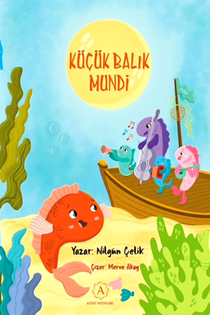 Küçük Balık Mundi - Nilgün Çelik kitap kapağı