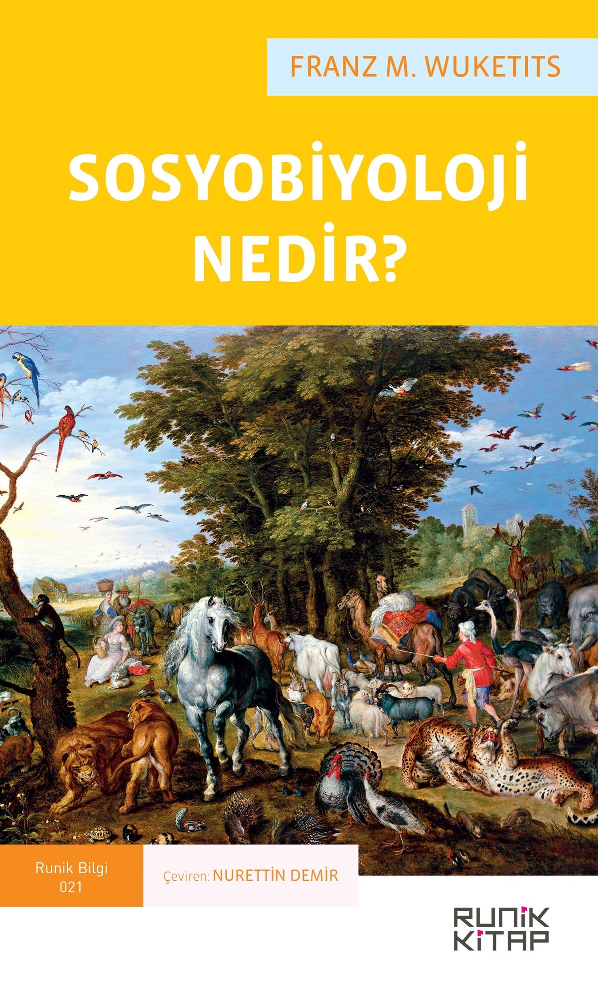 Sosyobiyoloji Nedir? - Franz M. Wuketits kitap kapağı