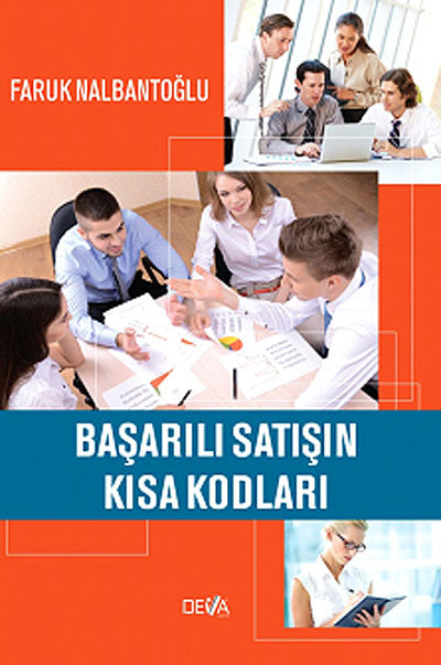 Başarılı Satışın Kısa Kodları - Faruk Nalbantoğlu kitap kapağı