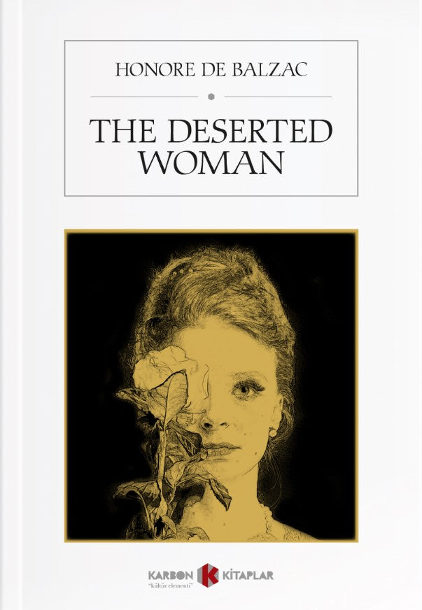 The Deserted Woman - Honore de Balzac kitap kapağı