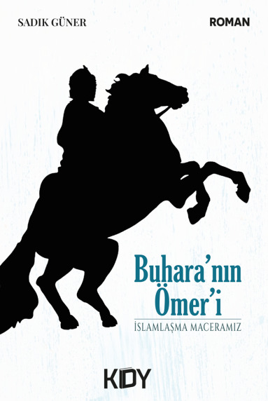 Buhara'nın Ömer'i - Sadık Güner kitap kapağı