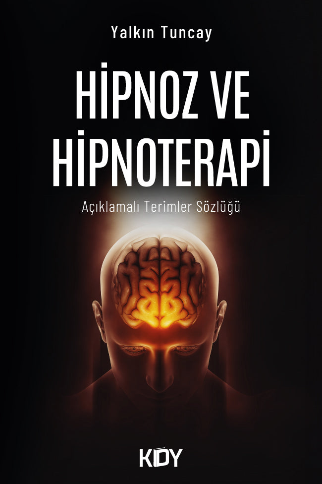 Hipnoz ve Hipnoterapi - Yalkın Tuncay kitap kapağı