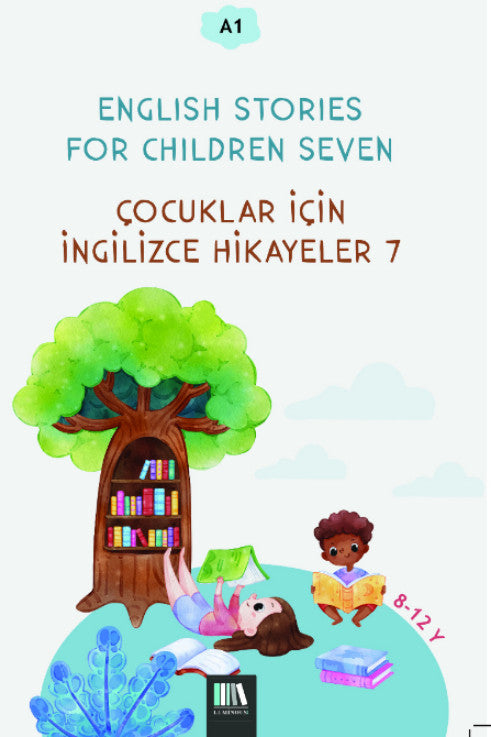 English Stories For Children Seven (A1) Çocuklar İçin İngilizce Hikayeler 7 - Kolektif kitap kapağı