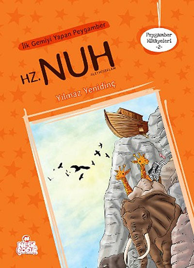 İlk Gemiyi Yapan Peygamber Hz. Nuh Aleyhisselam - Yılmaz Yenidinç kitap kapağı
