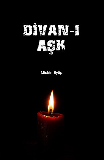 Divan-ı Aşk - Miskin Eyüp kitap kapağı
