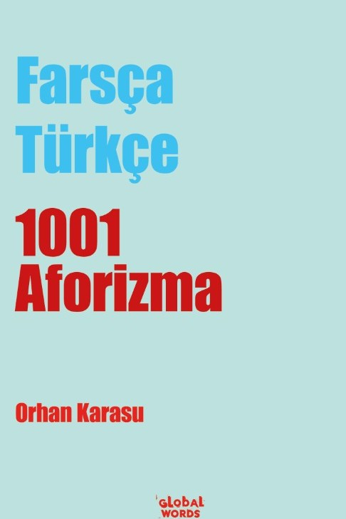 Farsça-Türkçe 1001 Aforizma - Orhan Karasu kitap kapağı
