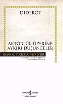 Aktörlük Üzerine Aykırı Düşünceler - Denis Diderot kitap kapağı