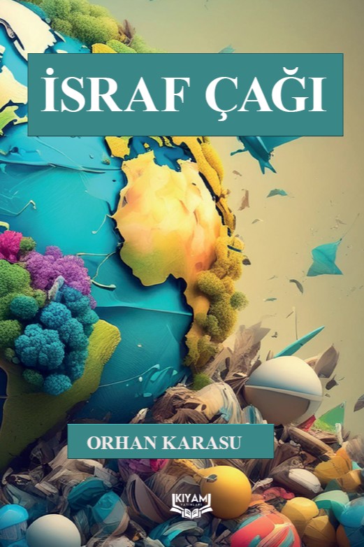 İsraf Çağı - Orhan Karasu kitap kapağı