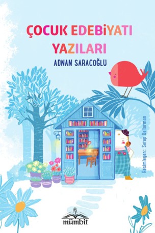 Çocuk Edebiyatı Yazıları - Adnan Saracoğlu kitap kapağı
