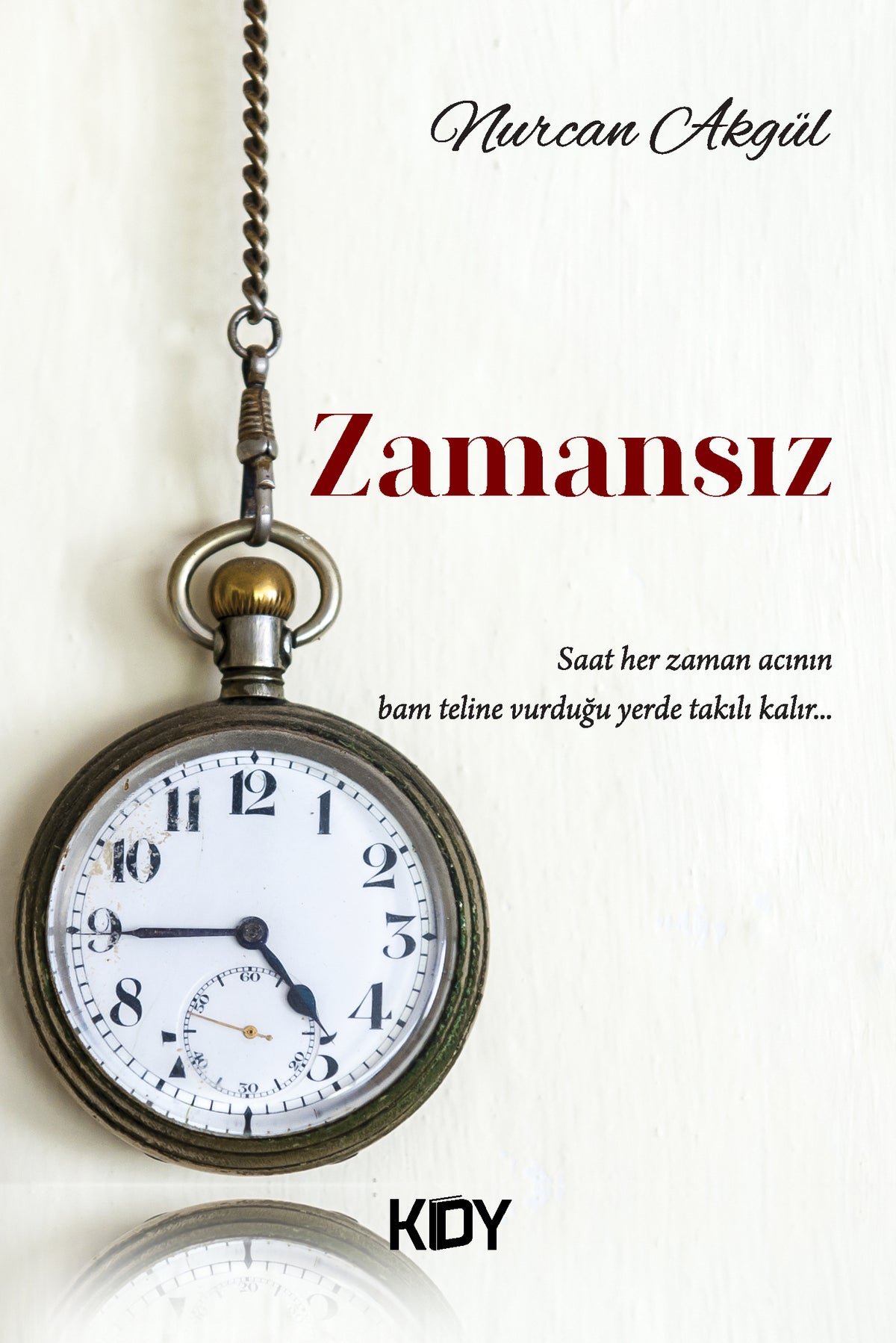 Zamansız - Nurcan Akgül kitap kapağı
