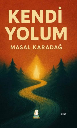 Kendi Yolum - Masal Karadağ kitap kapağı