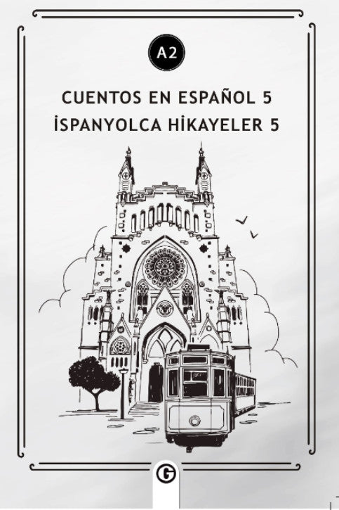 Cuentos en Español 5 (a2) İspanyolca Hikayeler 5 - Kolektif kitap kapağı