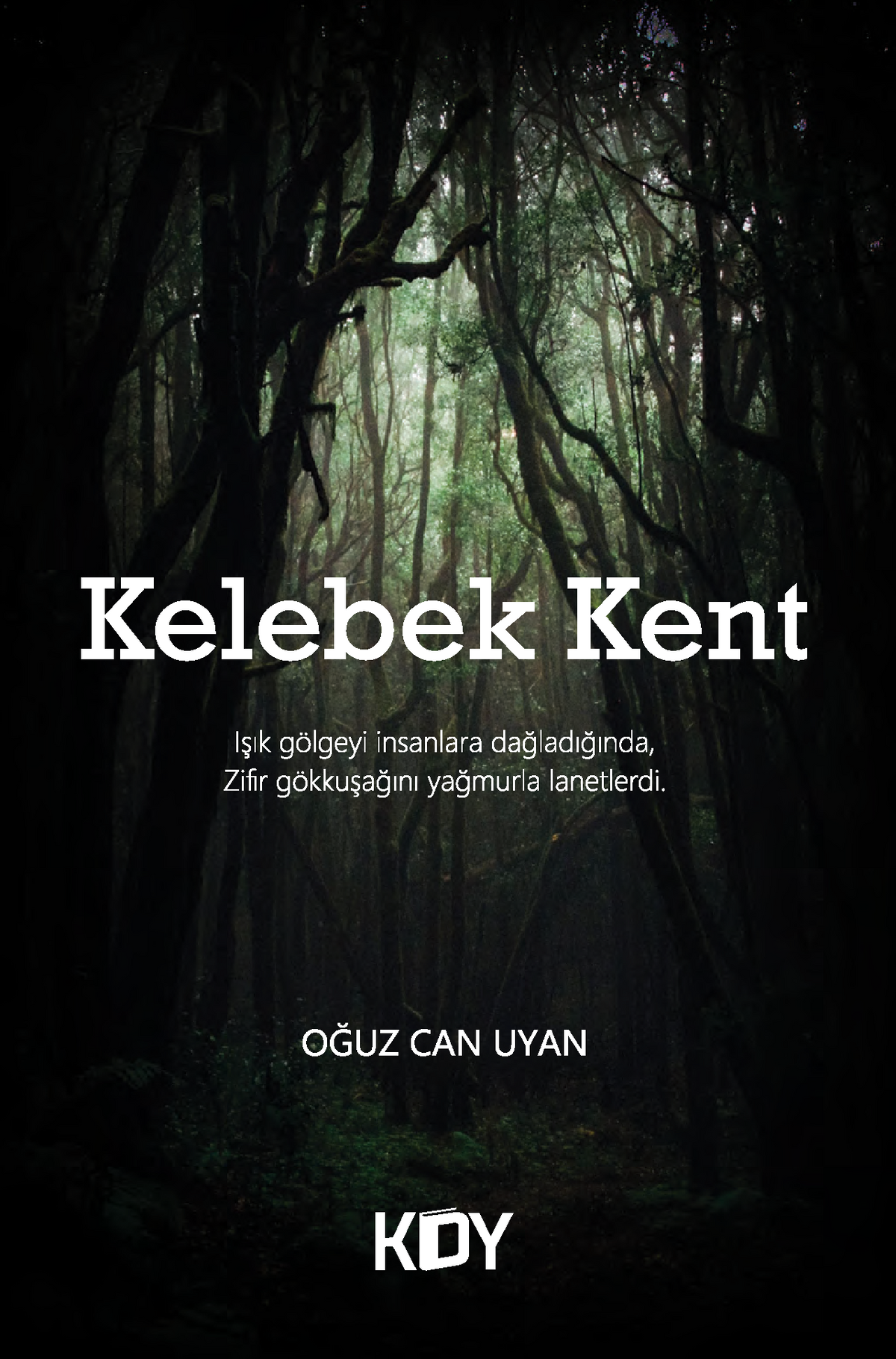 Kelebek Kent - Oğuz Can Uyan kitap kapağı