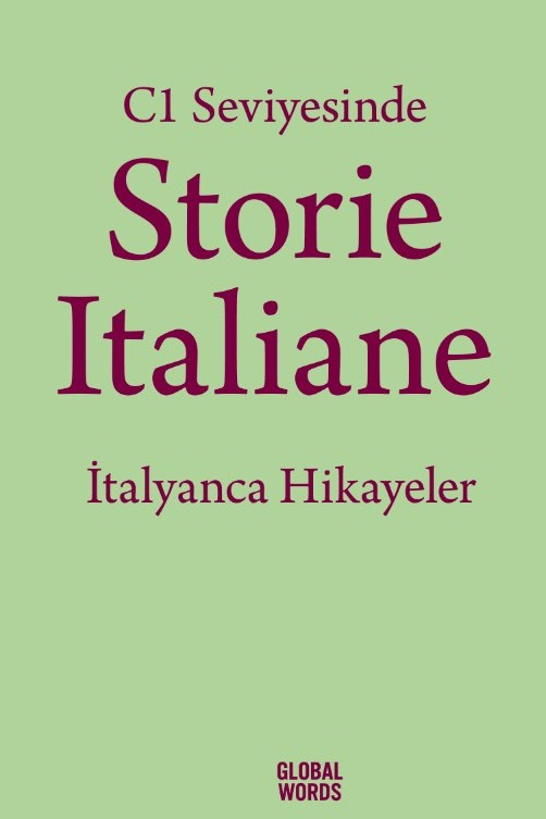 C1 Seviyesinde Storie İtaliane / İtalyanca Hikayeler - Kolektif kitap kapağı