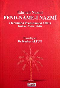 Pend - Name-i Nazmi (Tercüme-i Pend-name-i Attar) İnceleme - Metin - Sözlük / 10-E-18 - Edirneli Nazmi kitap kapağı