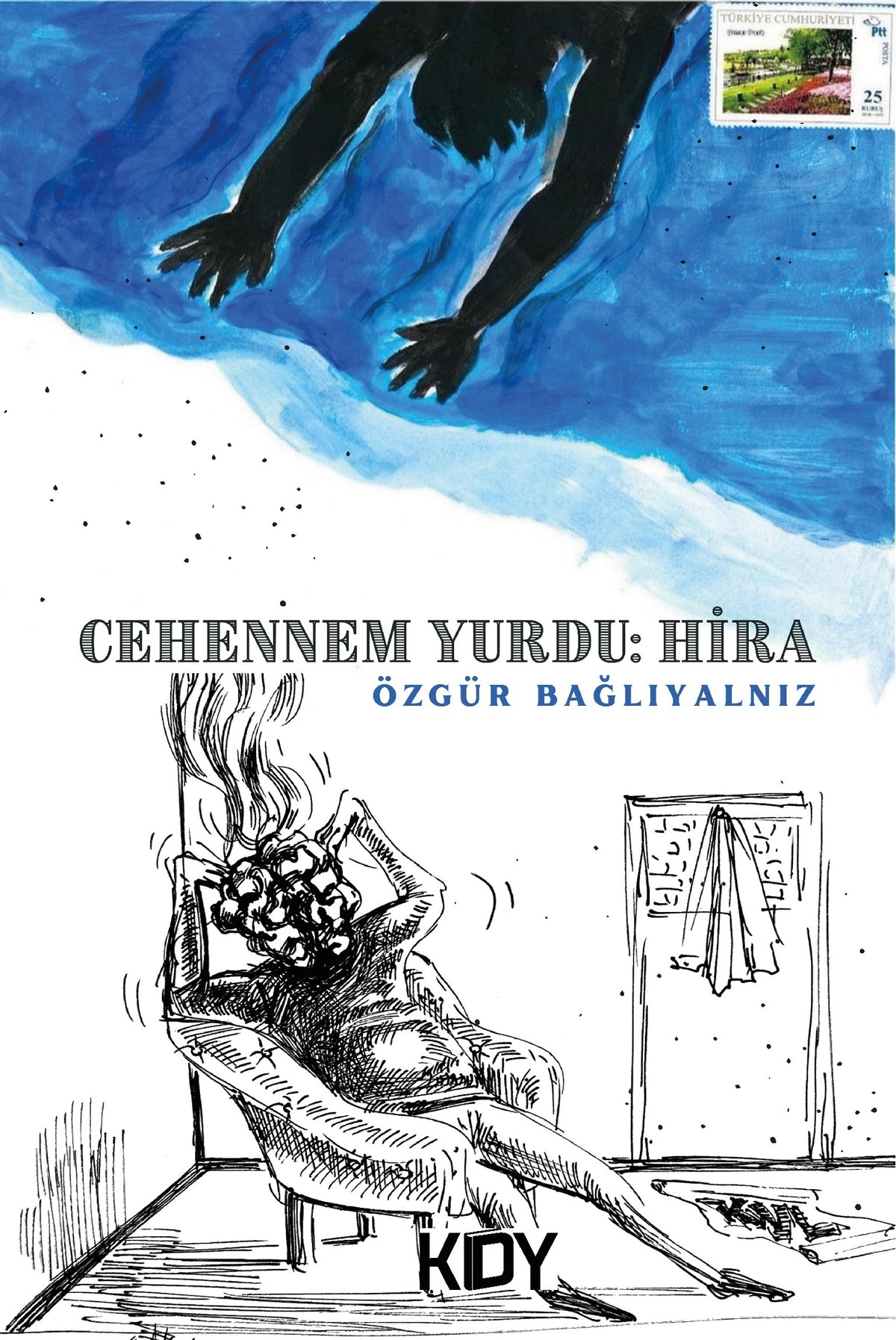 Cehennem Yurdu: Hira - Özgür Bağlıyalnız kitap kapağı