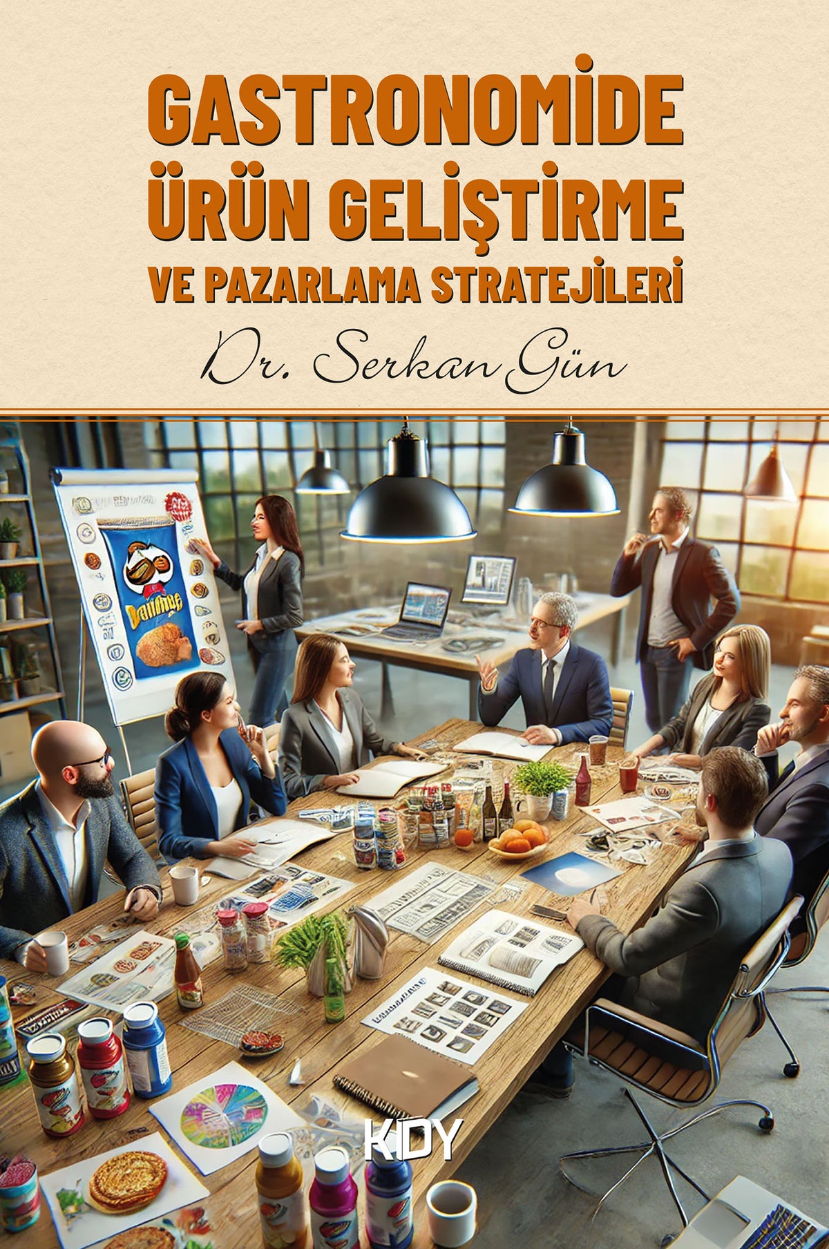 Gastronomide Ürün Geliştirme ve Pazarlama Stratejileri - Serkan Gün kitap kapağı