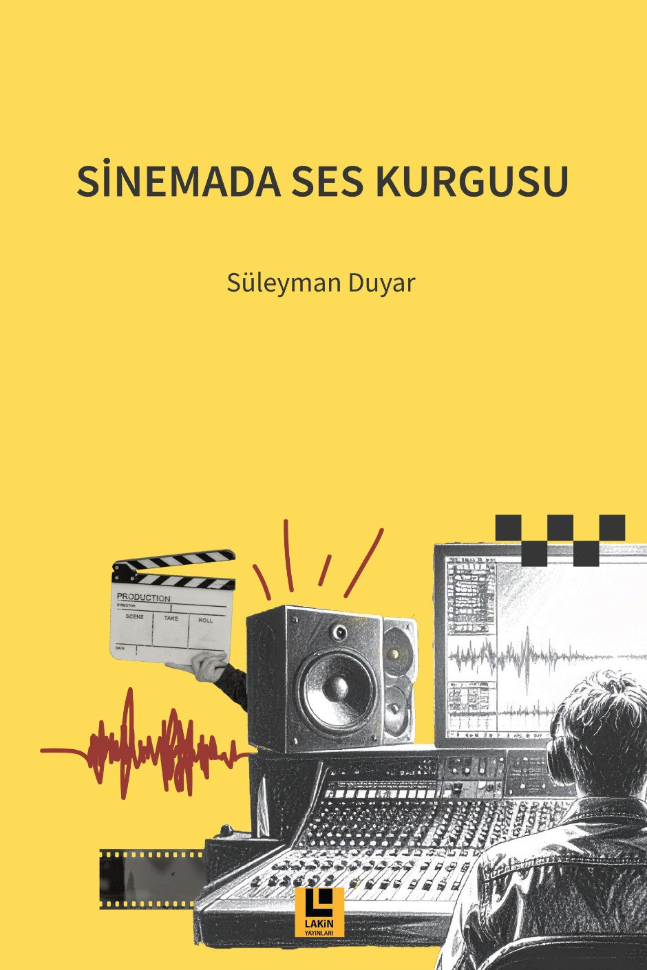 Sinemada Ses Kurgusu - Süleyman Duyar kitap kapağı