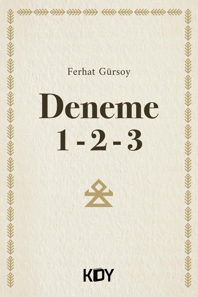 Deneme 1 2 3 - Ferhat Gürsoy kitap kapağı
