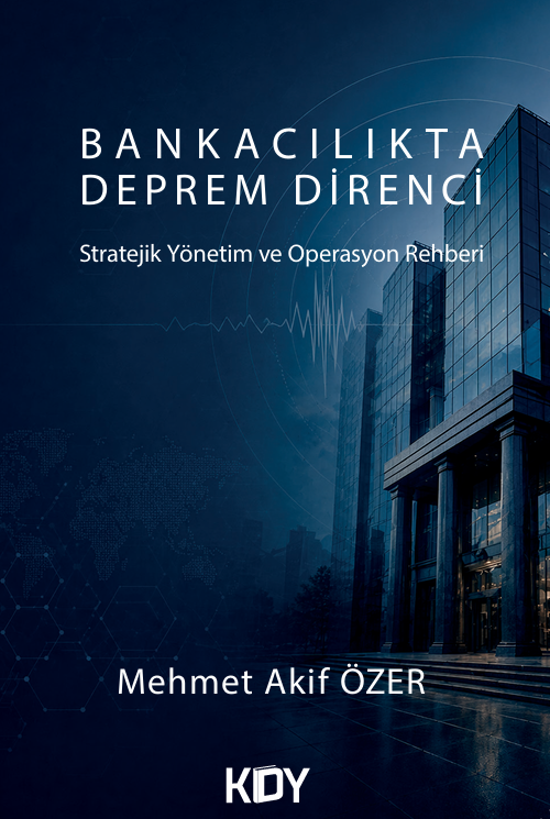 Bankacılıkta Deprem Direnci - Mehmet Akif Özer kitap kapağı