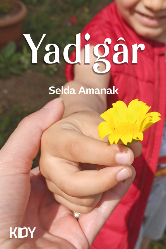 Yadigar - Selda Amanak kitap kapağı