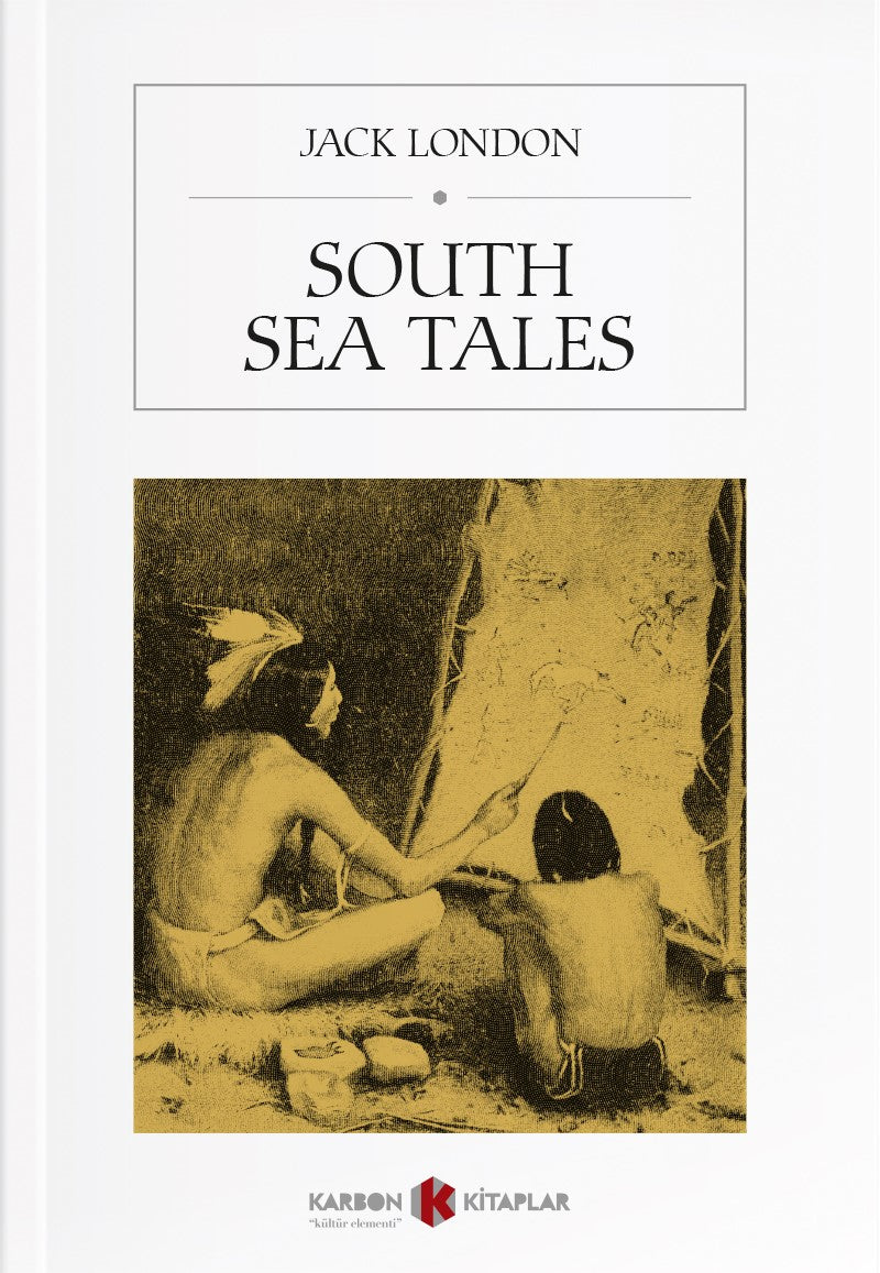 South Sea Tales - Jack London kitap kapağı