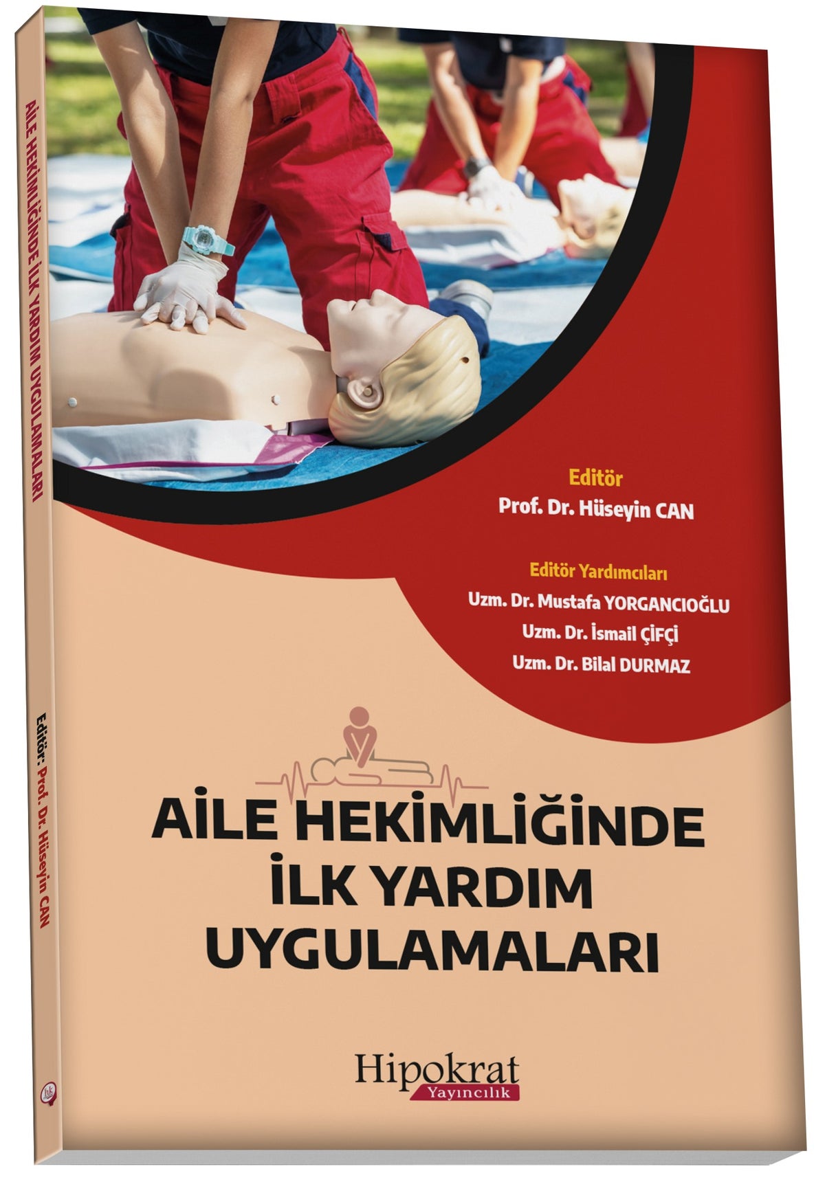 Aile Hekimliğinde İlk Yardım Uygulamaları - Prof. Dr. Hüseyin Can kitap kapağı