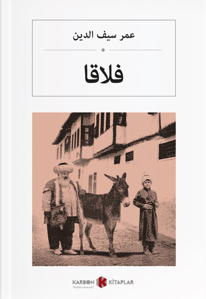 Falaka (Osmanlıca) فلاقا - Ömer Seyfettin kitap kapağı