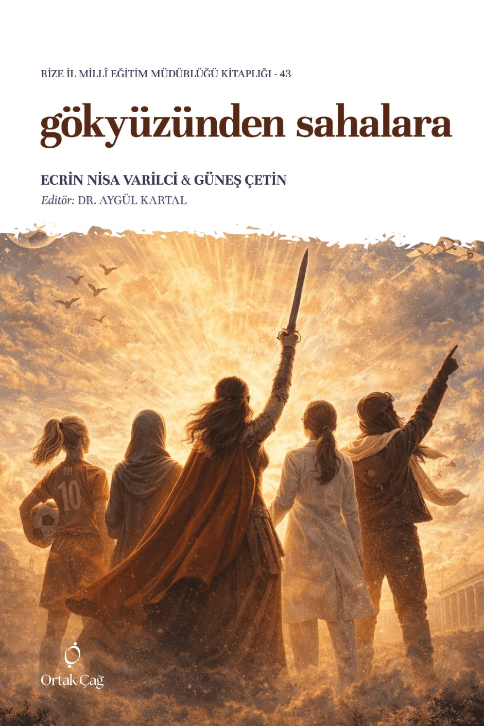 Gökyüzünden Sahalara - Ecrin Nisa Varilci kitap kapağı