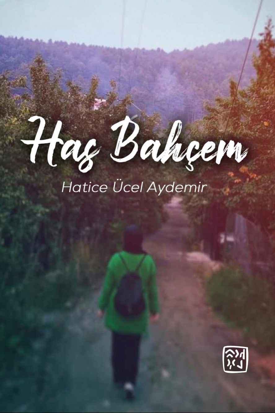 Has Bahçem - Hatice Ücel Aydemir kitap kapağı