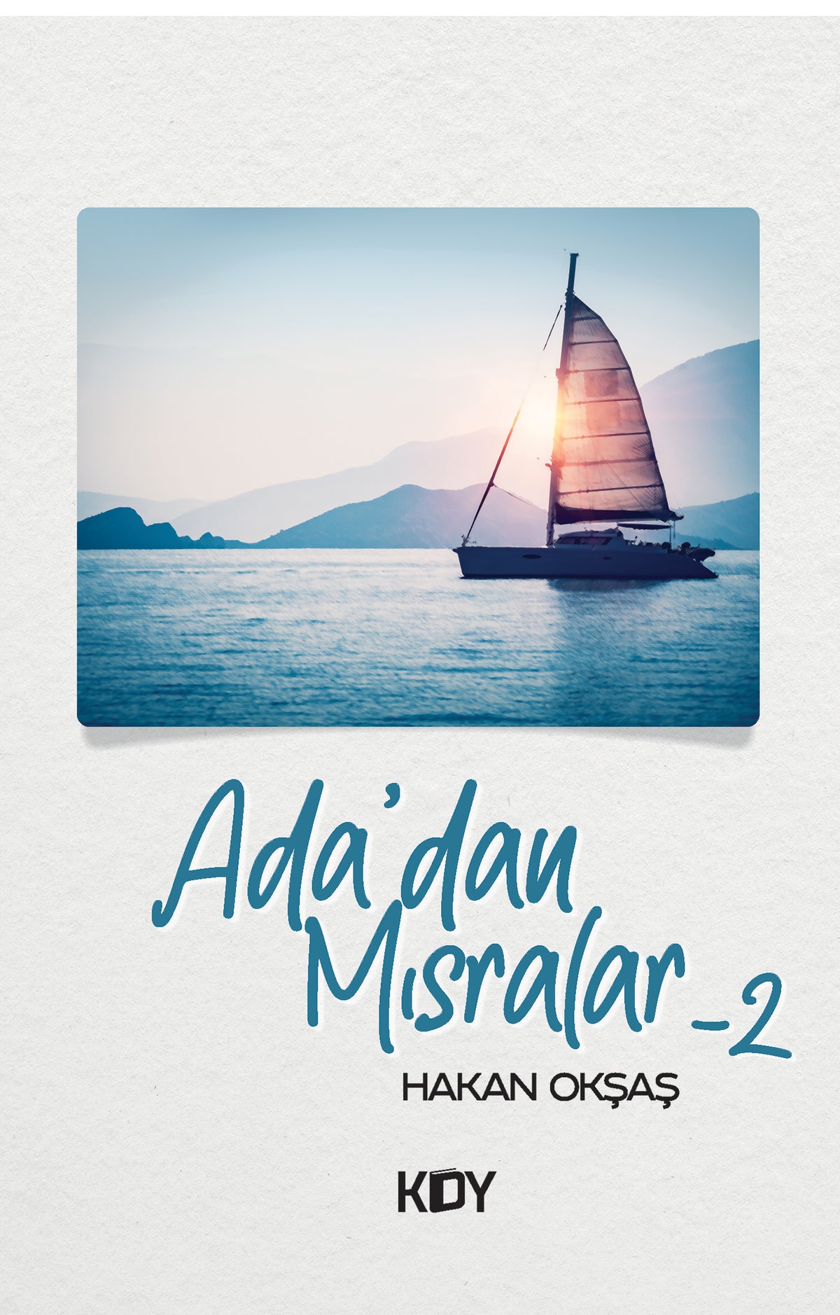Ada'dan Mısralar 2 - Hakan Okşaş kitap kapağı